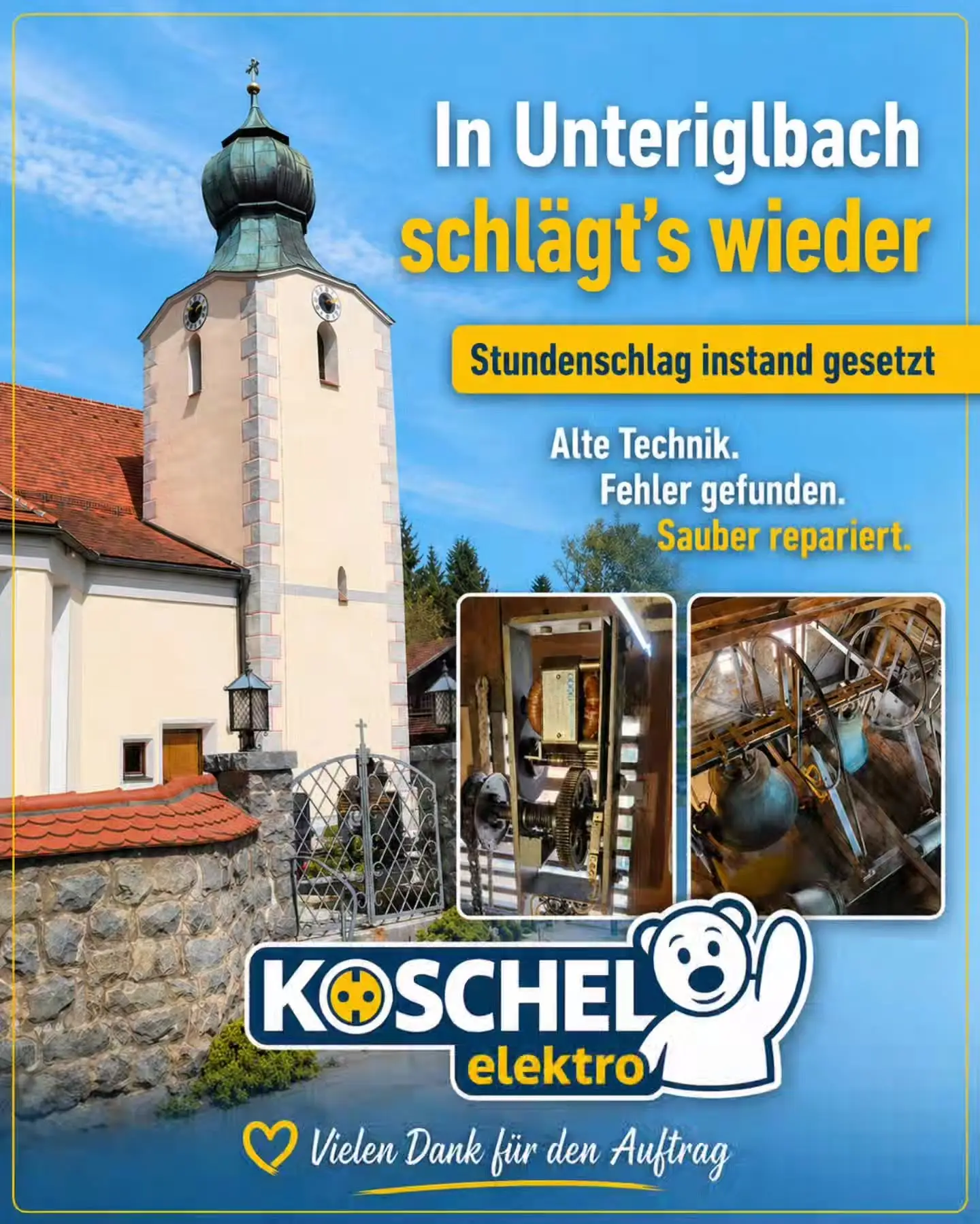Beitrag von KOSCHEL elektro: Kirche in Unteriglbach und Blick in das Uhrwerk im Turm.